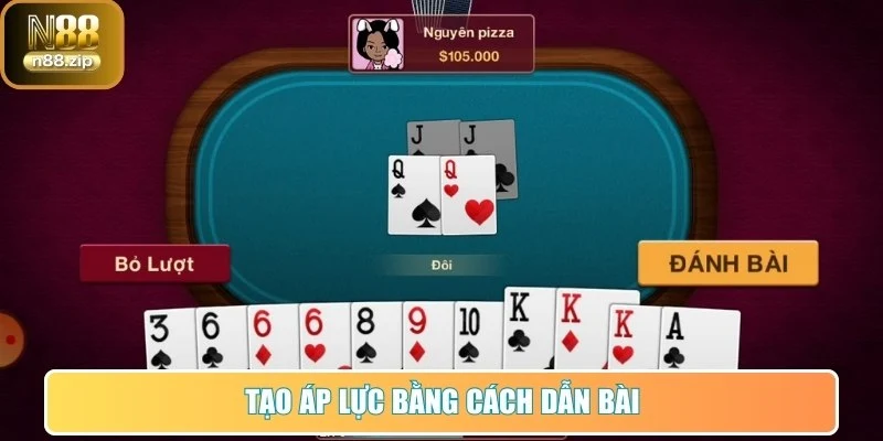 Tạo áp lực bằng cách dẫn bài bất ngờ