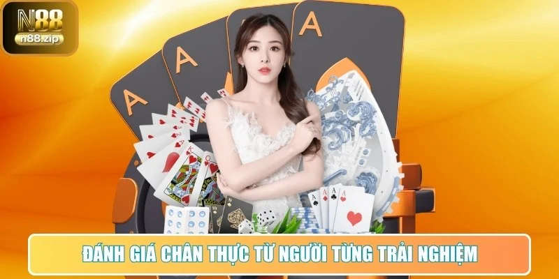 Đánh giá chân thực từ người từng trải nghiệm đặt cược